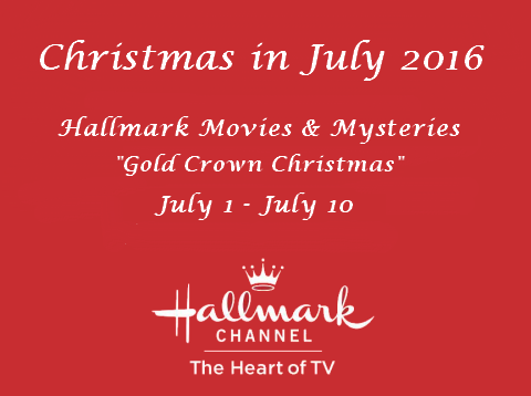 Hallmark Movies & Mysteries Christmas in July 2016 Schedule